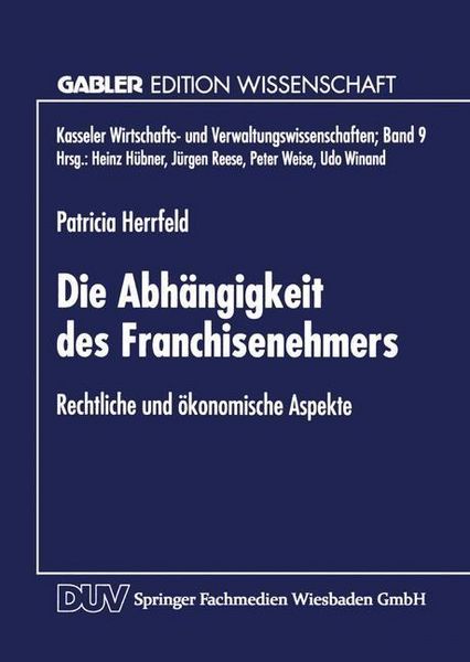 Produktbild: Die Abh&auml;ngigkeit des Franchisenehmers
