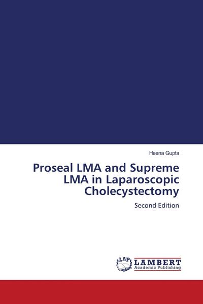 Produktbild: Proseal LMA and Supreme LMA in Laparoscopic Cholecystectomy