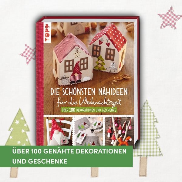 Produktbild: Die sch&ouml;nsten N&auml;hideen f&uuml;r die Weihnachtszeit