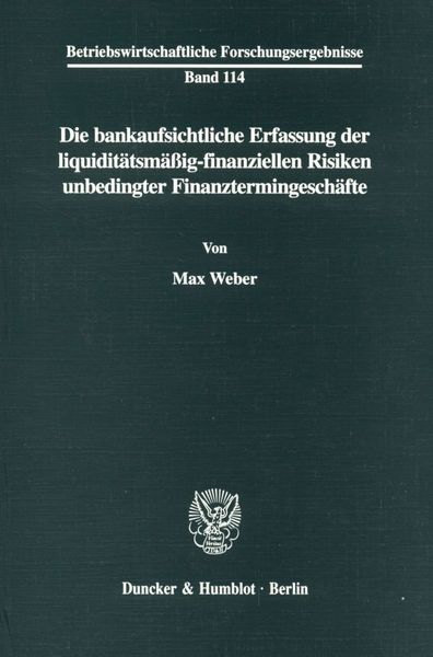 Produktbild: Die bankaufsichtliche Erfassung der liquidit&auml;tsm&auml;&szlig;ig-finanziellen Risiken unbedingter Finanztermingesch&auml;fte.