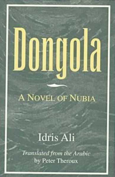 Produktbild: Dongola: A Novel of Nubia
