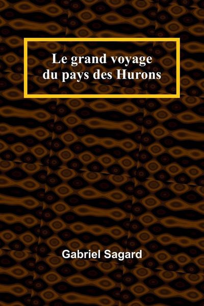 Produktbild: Le grand voyage du pays des Hurons