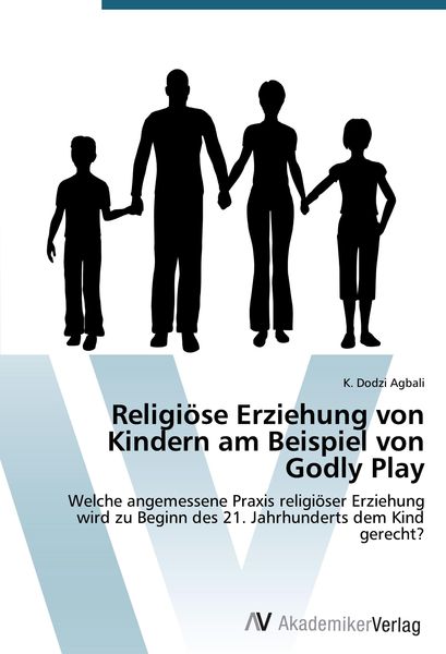 Produktbild: Religi&ouml;se Erziehung von Kindern am Beispiel von Godly Play