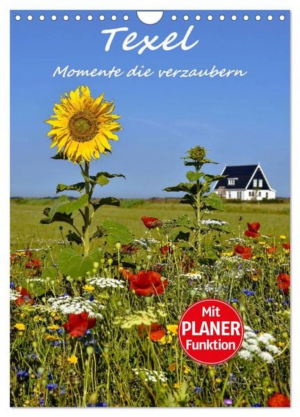 Texel - Momente die verzaubern (Wandkalender 2026 DIN A4 hoch), CALVENDO Monatskalender