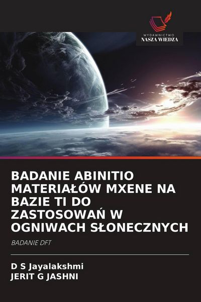 Produktbild: Badanie Abinitio Materia&iquest;&oacute;w Mxene Na Bazie Ti Do Zastosowa&iquest; W Ogniwach S&iquest;onecznych
