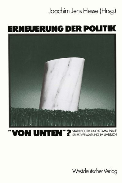 Produktbild: Erneuerung der Politik &bdquo;von unten&ldquo;?