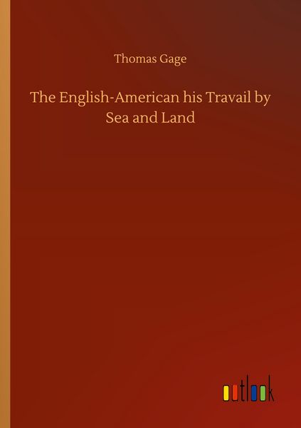 Produktbild: The English-American his Travail by Sea and Land