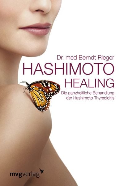 Hashimoto Healing, Taschenbuch von Berndt Rieger, Mvg, 9783868825879
