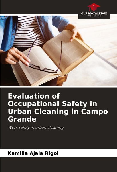 Produktbild: Evaluation of Occupational Safety in Urban Cleaning in Campo Grande