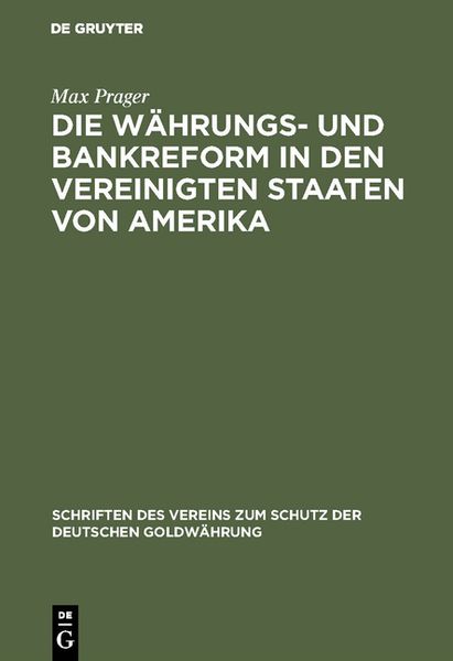 Produktbild: Die W&auml;hrungs- und Bankreform in den Vereinigten Staaten von Amerika