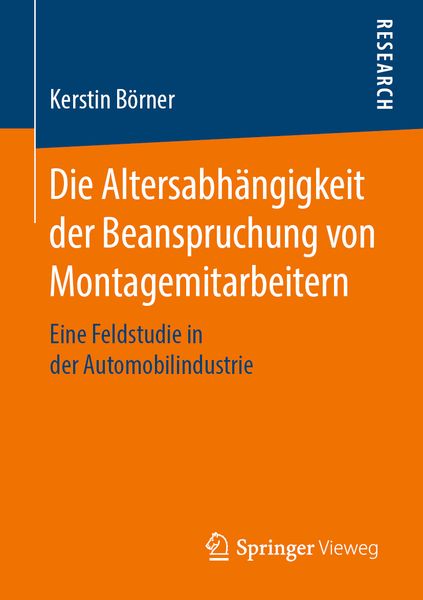 Die Altersabhängigkeit der Beanspruchung von Montagemitarbeitern, Taschenbuch von Kerstin Börner, Springer Fachmedien Wiesbaden GmbH, 9783658263775