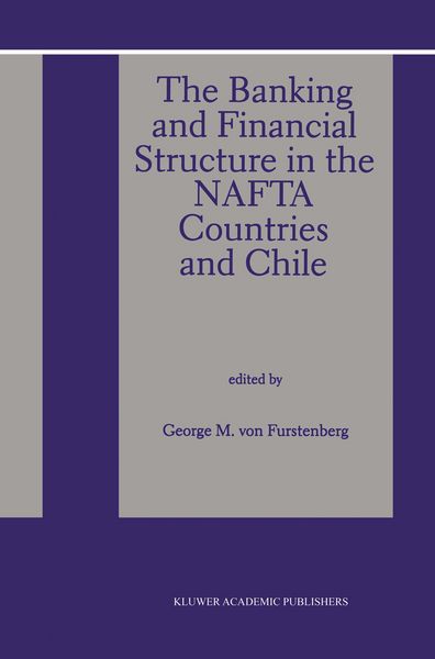 Produktbild: The Banking and Financial Structure in the Nafta Countries and Chile
