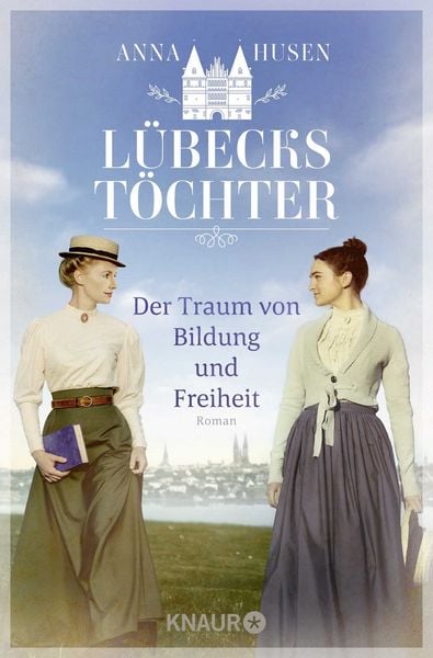 Produktbild: L&uuml;becks T&ouml;chter. Der Traum von Bildung und Freiheit