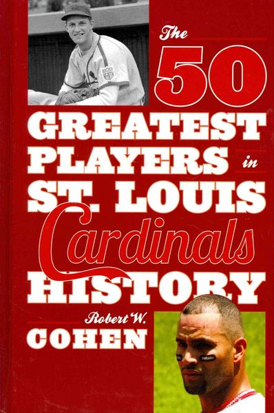 Produktbild: 50 Greatest Players in St. Louis Cardinals History