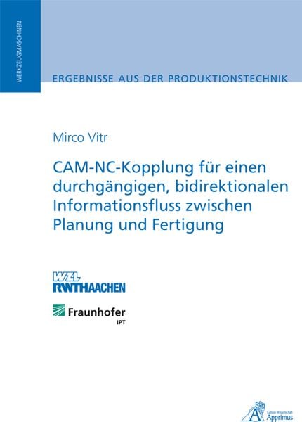 Produktbild: CAM-NC-Kopplung f&uuml;r einen durchg&auml;ngigen, bidirektionalen Informationsfluss zwischen Planung und Fertigung