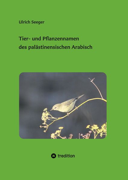 Produktbild: Tier- und Pflanzennamen des pal&auml;stinensischen Arabisch