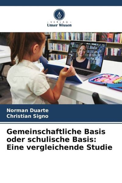 Produktbild: Gemeinschaftliche Basis oder schulische Basis: Eine vergleichende Studie