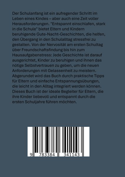 Produktbild: ENTSPANNT EINSCHLAFEN, STARK IN DIE SCHULE: Beruhigende Gute-Nacht-Geschichten und praktische Tipps zur Stressbew&auml;ltigung f&uuml;r Kinder ab der Einschulung