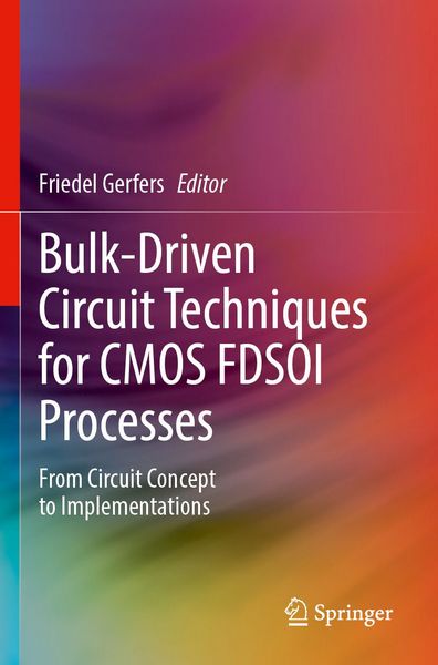 Produktbild: Bulk-Driven Circuit Techniques for CMOS FDSOI Processes