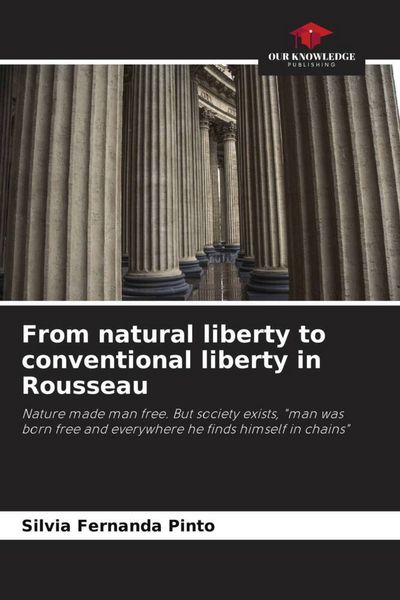 Produktbild: From natural liberty to conventional liberty in Rousseau