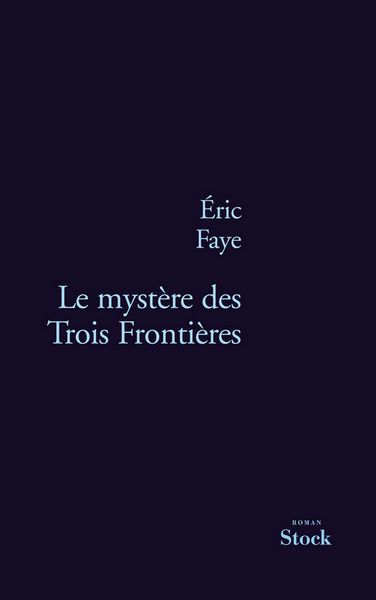 Produktbild: Le myst&egrave;re des Trois Fronti&egrave;res