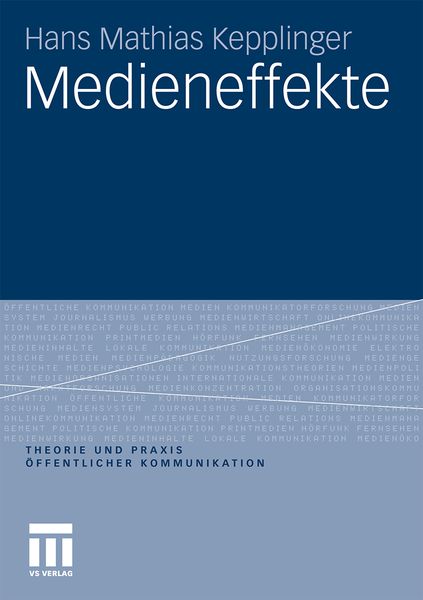 Medieneffekte, Taschenbuch von Hans Mathias Kepplinger, VS Verlag für Sozialwissenschaften, 9783531177359