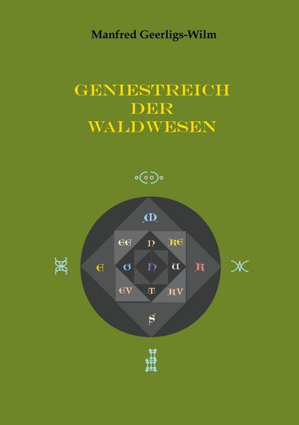 Produktbild: Geerligs-Wilm, M: Geniestreich der Waldwesen