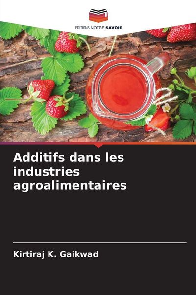 Produktbild: Additifs dans les industries agroalimentaires