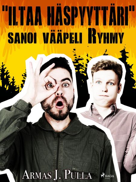 Produktbild: "Iltaa H&auml;spyytt&auml;ri", sanoi v&auml;&auml;peli Ryhmy