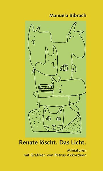 Renate löscht. Das Licht., Taschenbuch von Manuela Bibrach, Ziethen, Harry, 978-3-86289-243-3