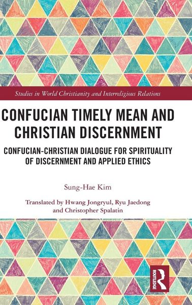 Produktbild: Confucian Timely Mean and Christian Discernment