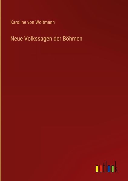 Produktbild: Neue Volkssagen der B&ouml;hmen