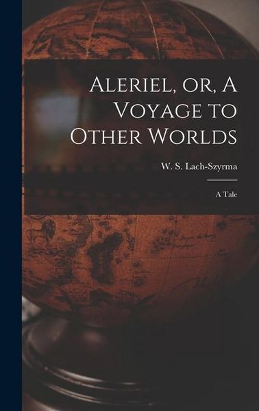 Produktbild: Aleriel, or, A Voyage to Other Worlds