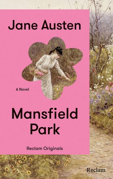 Mansfield Park. A Novel, Taschenbuch von Jane Austen, Reclam, Philipp, 978-3-15-020764-2