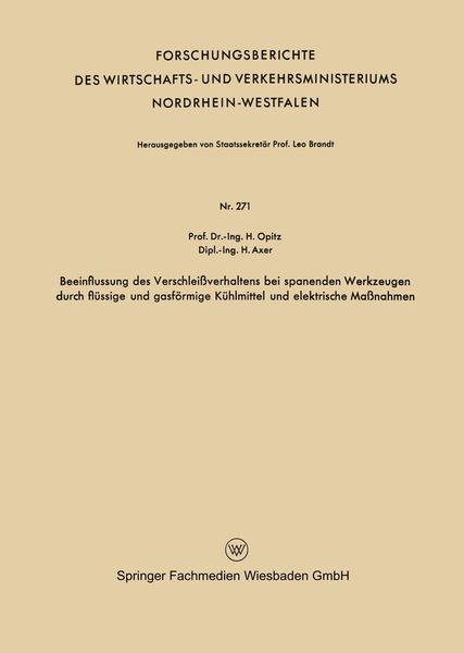 Produktbild: Beeinflussung des Verschlei&szlig;verhaltens bei spanenden Werkzeugen durch fl&uuml;ssige und gasf&ouml;rmige K&uuml;hlmittel und elektrische Ma&szlig;nahmen