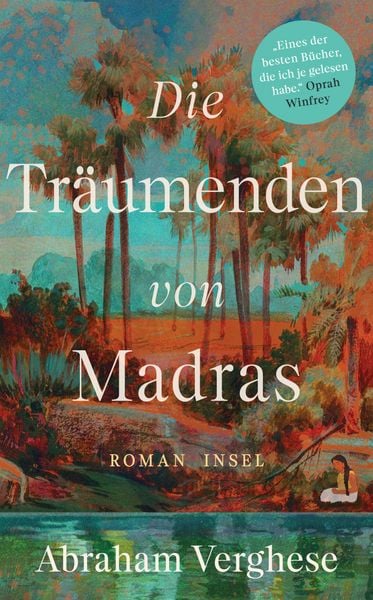 Die Träumenden von Madras, Taschenbuch von Abraham Verghese, Insel, 9783458683674