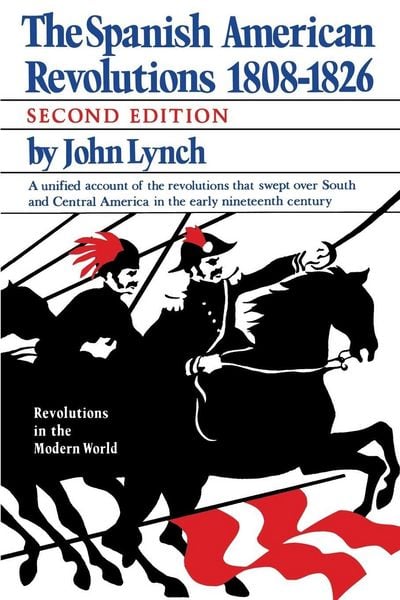 Produktbild: Spanish American Revolutions 1808-1826