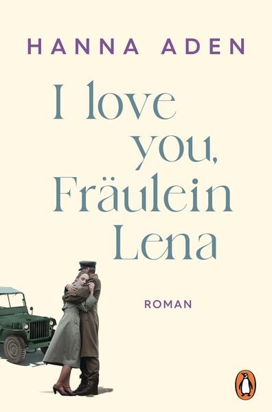 I love you, Fräulein Lena, Taschenbuch von Hanna Aden, Penguin, 9783328603122