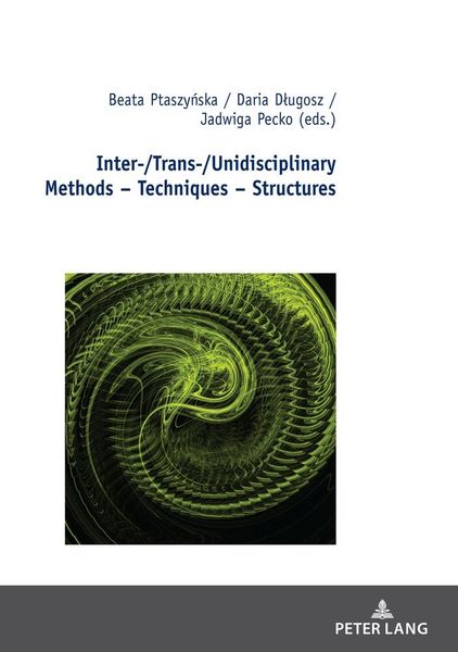 Produktbild: Inter-/Trans-/Unidisciplinary Methods &ndash; Techniques &ndash; Structures