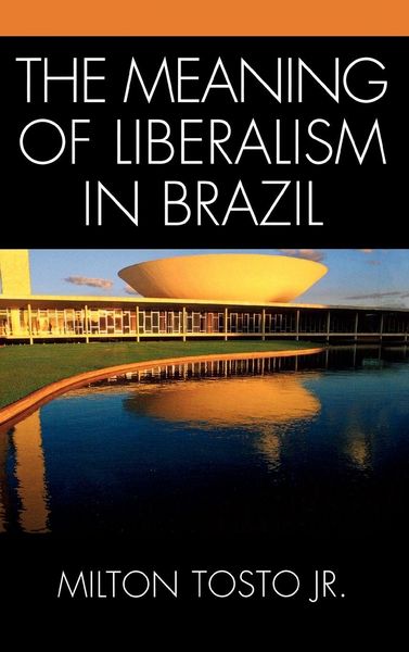 Produktbild: Meaning of Liberalism in Brazil
