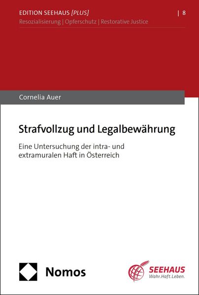 Produktbild: Strafvollzug und Legalbew&auml;hrung