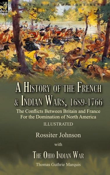 Produktbild: A History of the French & Indian Wars, 1689-1766