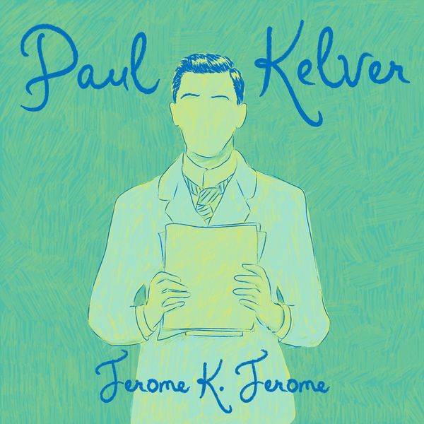 Paul Kelver - Jerome K. Jerome, Audio, 9781836772132