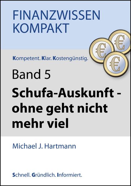 Produktbild: Schufa-Auskunft - ohne geht nicht mehr viel