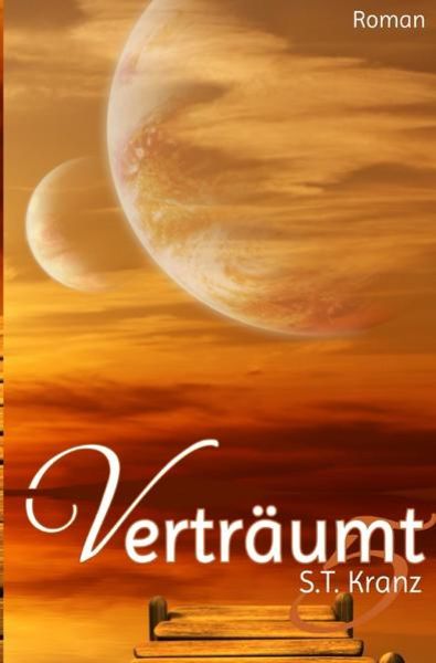 Verträumt / Verträumt 5, Taschenbuch von S.T. Kranz, Epubli, 9783750297937