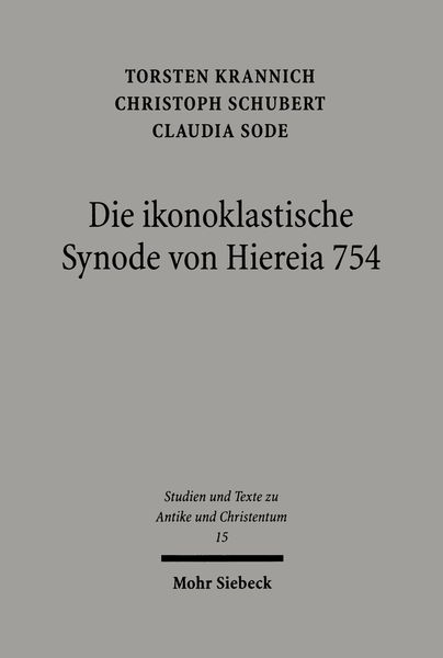 Produktbild: Die ikonoklastische Synode von Hiereia 754