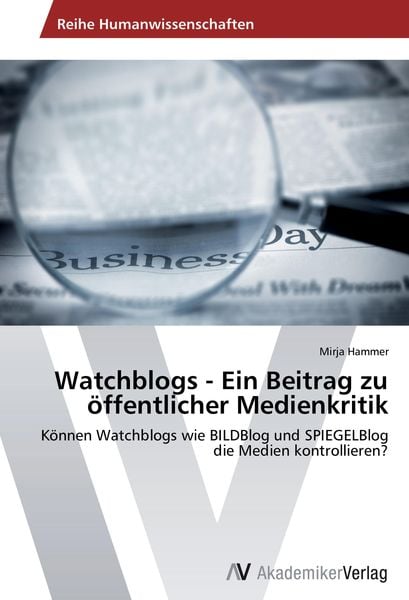 Produktbild: Watchblogs - Ein Beitrag zu &ouml;ffentlicher Medienkritik