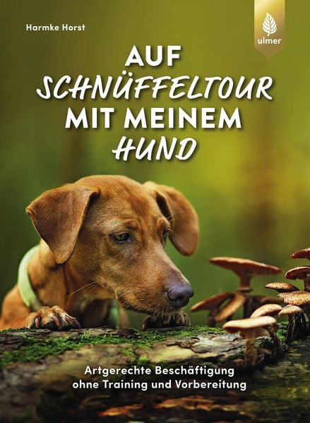 Produktbild: Auf Schn&uuml;ffeltour mit meinem Hund