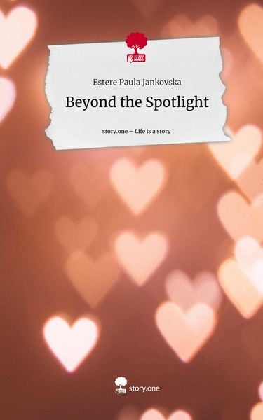Produktbild: Beyond the Spotlight. Life is a Story - story.one