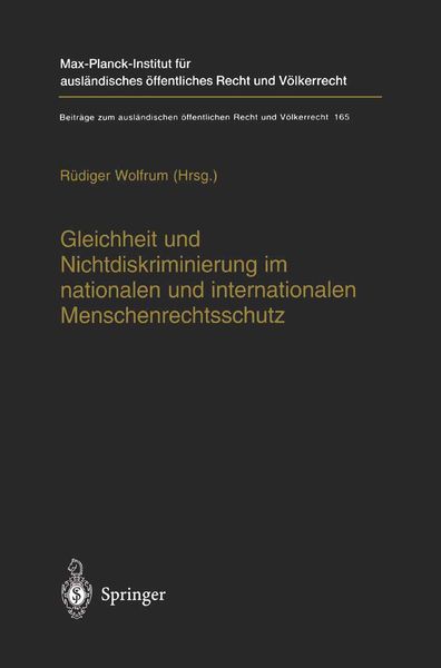 Gleichheit und Nichtdiskriminierung im nationalen und internationalen Menschenrechtsschutz, Taschenbuch von , Springer Berlin, 9783642624858